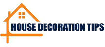 House Decoration Tips